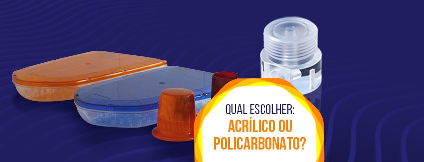 Acrílico ou policarbonato: vantagens e diferenças